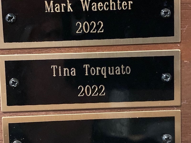 Tina Torquato's name on plaque